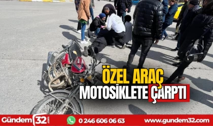 Özel araç motosiklete çarptı