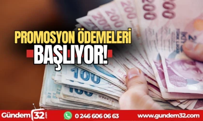 Promosyon ödemeleri başlıyor