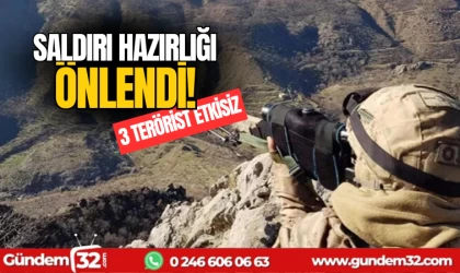 Teröristlerin saldırı hazırlığı engellendi