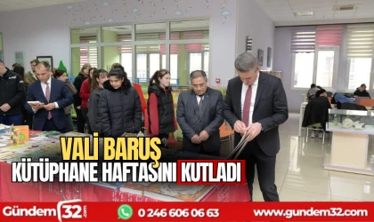 Vali Baruş kütüphane haftasını kutladı