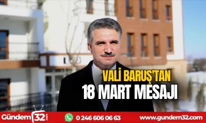 Vali Baruş'tan 18 Mart mesajı