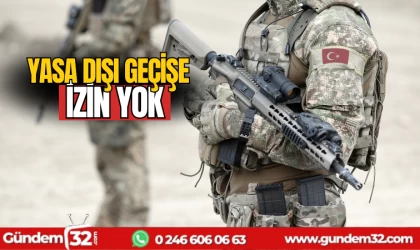 Yasa dışı geçişe izin yok