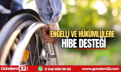 Engelli vatandaşlara hibe desteği