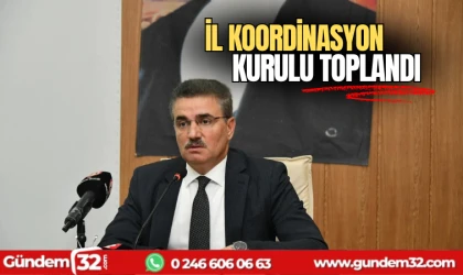 İl koordinasyon kurulu toplandı