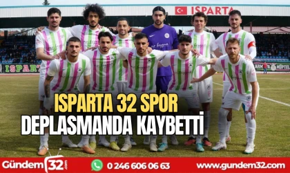 Isparta 32 spor deplasmanda kaybetti