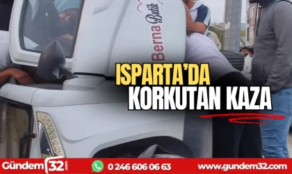 Isparta'da korkutan kaza