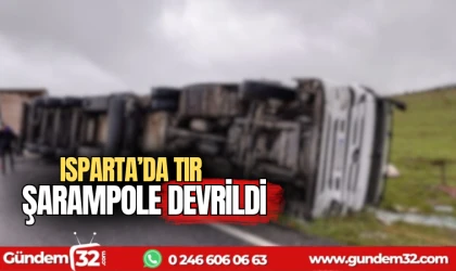 Isparta'da tır şarampole devrildi