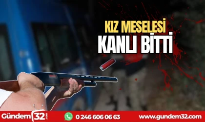 Kız meselesi kanlı bitti