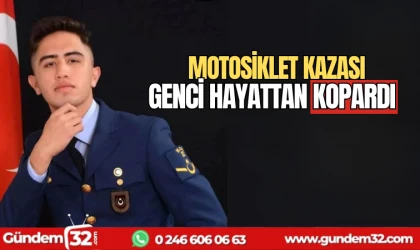 Motosiklet kazası genci hayattan kopardı