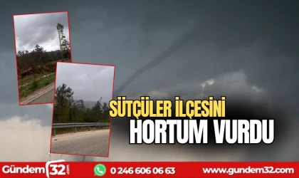 Sütçüler ilçesini hortum vurdu