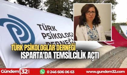 Türk Psikologlar Derneği Isparta'da Temsilcilik açtı