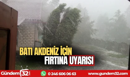 Batı Akdeniz için fırtına uyarısı