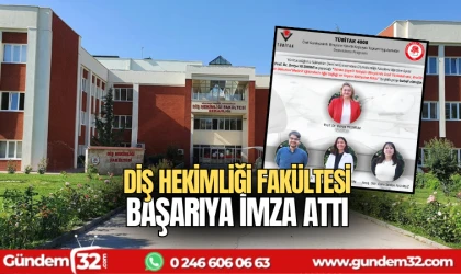 Diş Hekimliği Fakültesi başarıya imza attı