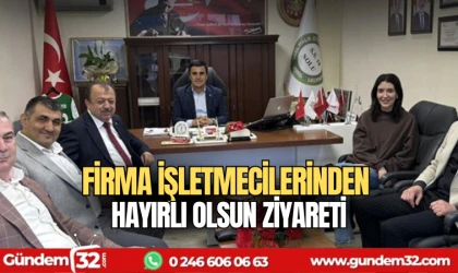 Firma işletmecilerinden hayırlı olsun ziyareti