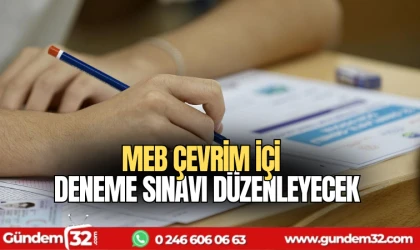 MEB çevrim içi deneme sınavı düzenleyecek