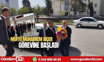 Müftü Muharrem Biçer görevine başladı
