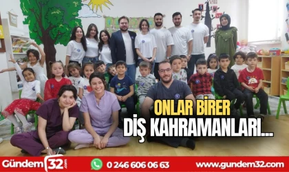 Onlar Birer Diş Kahramanları…