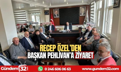 Recep Özel'den Başkan Pehlivan'a ziyaret