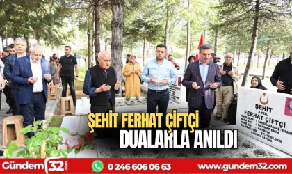 Şehit Ferhat Çiftçi dualarla anıldı