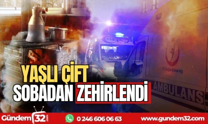 Yaşlı çift sobadan zehirlendi