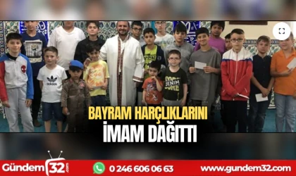 Bayram Harçlıklarını İmam Dağıttı