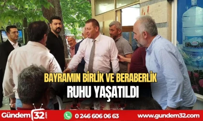 Bayramın birlik ve beraberlik ruhu yaşatıldı