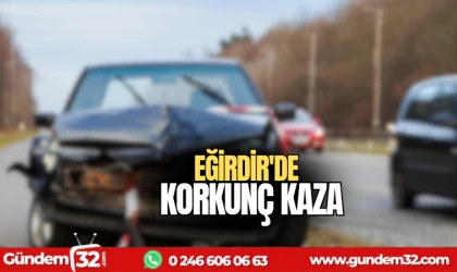 Eğirdir'de korkunç kaza