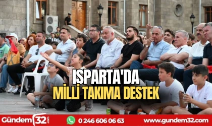 Isparta'da Milli takıma destek