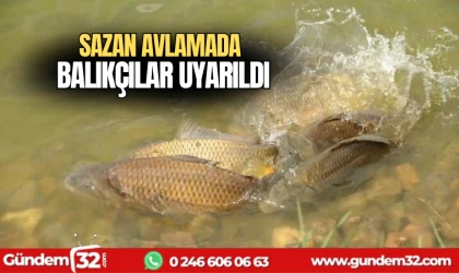Sazan avlamada balıkçılar uyarıldı