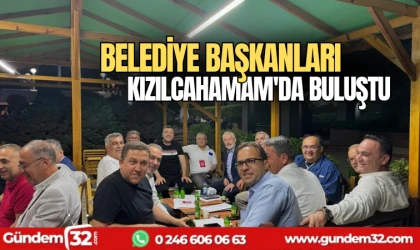 Belediye Başkanları Kızılcahamam'da buluştu