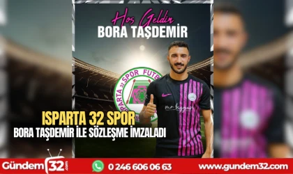 Isparta 32 Spor Bora Taşdemir ile sözleşme imzaladı