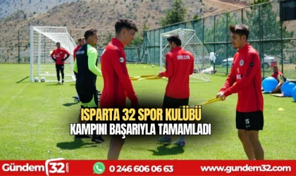 Isparta 32 Spor Kulübü kampını başarıyla tamamladı