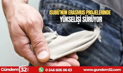 ISUBÜ’nün ERASMUS projelerinde yükselişi sürüyor