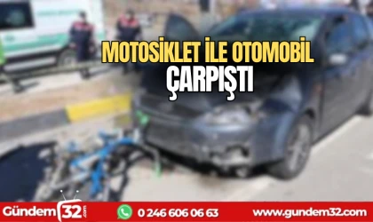 Motosiklet ile otomobil çarpıştı