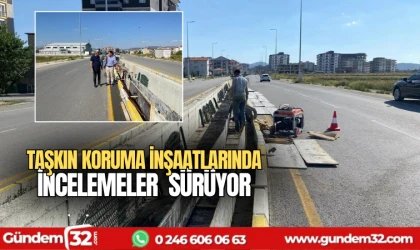 Taşkın koruma inşaatlarında  incelemeler sürüyor