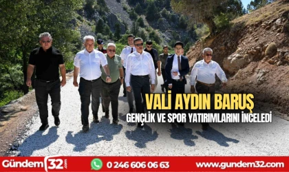 Vali Baruş Gençlik ve Spor Yatırımlarını İnceledi