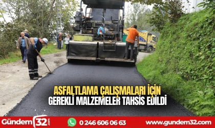 asfaltlama çalışmaları için gerekli malzemeler tahsis edildi