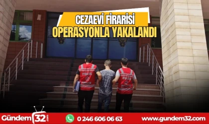 cezaevi firarisi operasyonla yakalandı