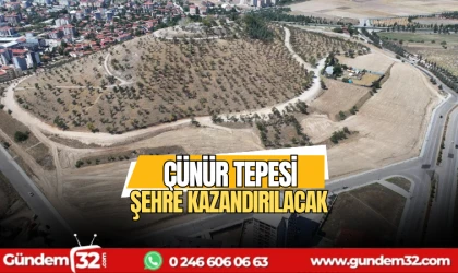 Çünür Tepesi şehre kazandırılacak