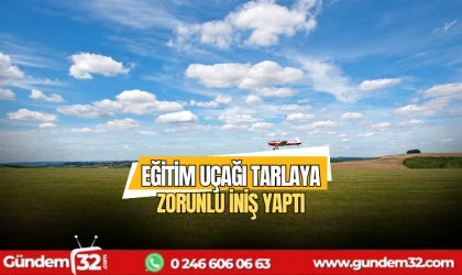 Eğitim uçağı tarlaya zorunlu iniş yaptı