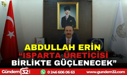 ISPARTA ÜRETİCİSİ BİRLİKTE GÜÇLENECEK