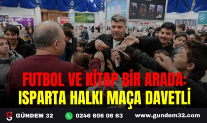 FUTBOL VE KİTAP BİR ARADA: ISPARTA HALKI MAÇA DAVETLİ