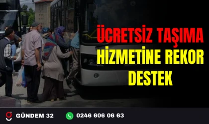 ÜCRETSİZ TAŞIMA HİZMETİNE REKOR DESTEK