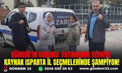 EĞİRDİR’İN GURURU: FATIMANUR FETHİYE KAYNAK ISPARTA İL SEÇMELERİNDE ŞAMPİYON!