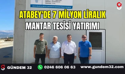 Atabey'de 7 Milyon Liralık Mantar Tesisi Yatırımı