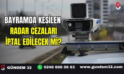 BAYRAMDA KESİLEN RADAR CEZALARI İPTAL EDİLECEK Mİ?