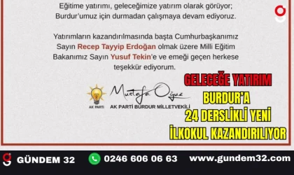Geleceğe Yatırım: Burdur’a 24 Derslikli Yeni İlkokul Kazandırılıyor