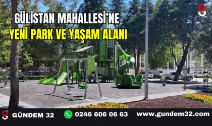 Gülistan Mahallesi’ne Yeni Park ve Yaşam Alanı