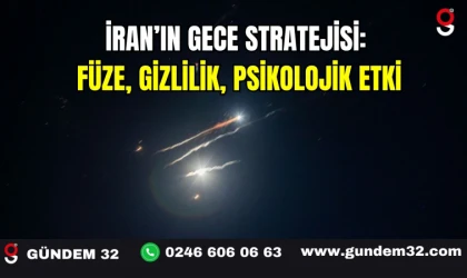 İran’ın Gece Stratejisi: Füze, Gizlilik, Psikolojik Etki
