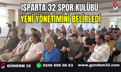 Isparta 32 Spor Kulübü Yeni Yönetimini Belirledi
